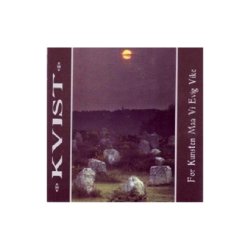 For Kunsten Maa Vi Evig Vike