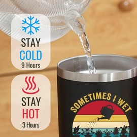 Onebttl Gardening Gifts for Men, Gardening Tumbler, Sometimes I Just Wet My Plants, Gardener Gifts, Gifts for Gardening Lovers, Gardeners, Stainless Steel Tumbler 20oz Black