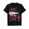 Sip Sip Hooray It's My Birthday Funny Wine Lover Drinking