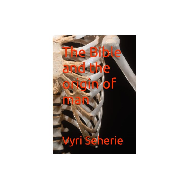 The Bible and the origin of man