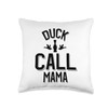 Duck Call Mama Throw Pillow