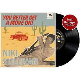 You Better Get A Move On! (LP, 10inch, 45rpm, Ltd.)