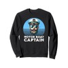 Motor Boat Captain Funny Nautical Sweatshirt