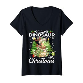 Womens I Want A Dinosaur For Christmas Cute Gifts Xmas Costume V-Neck T-Shirt