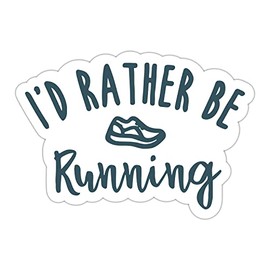 I Would Rather Be Running Sticker, Vinyl Waterproof Running Lovers Sayings Sticker for Laptop Water Bottle Tumbler