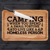 Funny Camping Wooden Chopping Board Quirky Novelty Gift for Campers