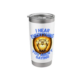 Empathic Intuitive I Hear Everything You Arent Saying Empath Stainless Steel Insulated Tumbler