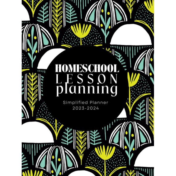 Homeschool Lesson Planning (Scale Design) 12 month, 52 week Undated