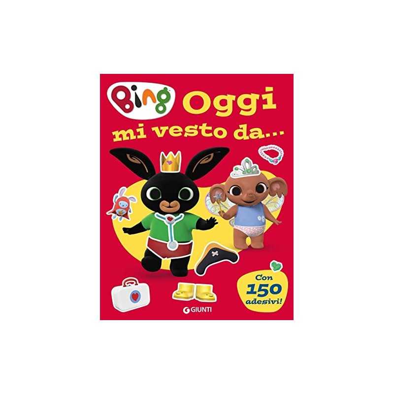 Oggi mi vesto da... Bing. Con adesivi. Ediz. a colori