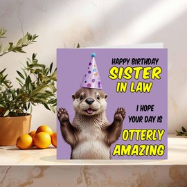 Sister in Law Birthday Card - Otterly Amazing - Funny Otter Birthday Card for Sister in Law