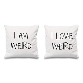 60 Second Makeover Limited I Am Weird I Love Weird White Cushion Covers 16" x 16" Couples Cushions Valentines Wedding Anniversary Bedroom Decorativ