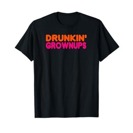 Drunken Grownups American Run On Beer TShirts T-Shirt