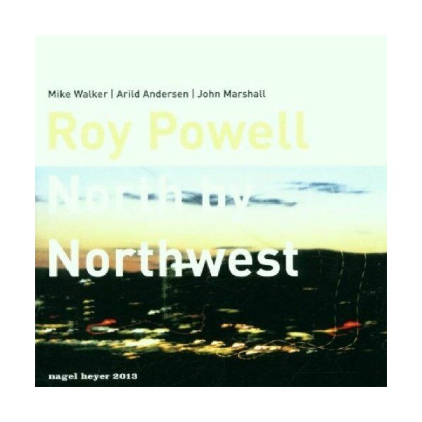 New Sealed North by Northwest by Roy Powell CD 2001