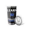 Artificial Intelligence Algorithm Programmer AI Developer Stainless Steel Insulated Tumbler