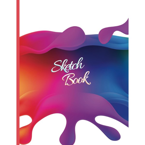 Sketch Book: Sketchbook for Drawing, Sketching, Doodling, Blank Paper Notebook
