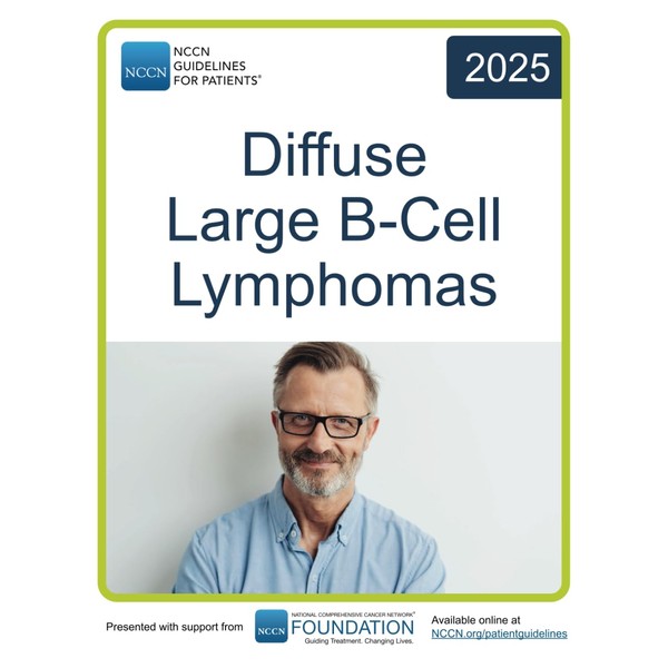 NCCN Guidelines for Patients® Diffuse Large B-Cell Lymphomas