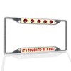 Fastasticdeals Metal Insert License Plate Frame It's Tough to Be