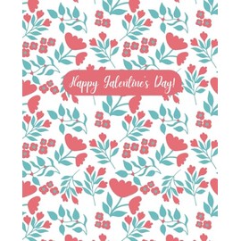 Happy Galentine's Day Notebook | 108 Pg. | Blank, Lined Notebook: Notebook, Journal, Diary, Galentine's Day Party Favor