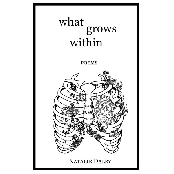 What Grows Within