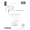 Piano: 18 romantisch-emotionale Balladen & gefühlvoll-moderne Kompositionen für Klavier, leicht