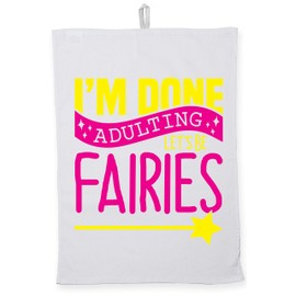 Hippowarehouse I'm Done Adulting Let's Be Fairies Tea Towel Eco Printed Dish Cloth Kitchen accessory 50cmx70cm 100% Cotton
