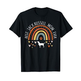 Best Jack Russell Mom Ever Rainbow Gifts Jack Russell Lover T-Shirt