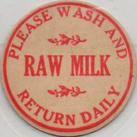 Milk Bottle Cap - Please Wash And Return Bottles Daily - generic cap - RAW MILK