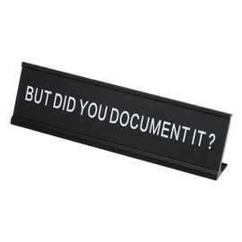 PATIKIL Funny Nameplate, 8"x2" Novelty Desk Sign Plaque Aluminum Desk Name Plate with Base for Office, Black White (But Did You Document It)