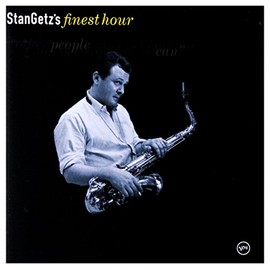 Stan Getz's Finest Hour