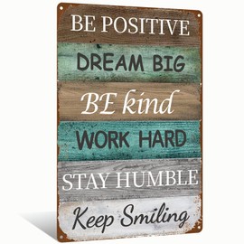 Be Positive Rustic Wall Vintage Inspirational Tin Sign Wall Art Positive Plaque with Quotes Motivational Quote Decor for Office Bedroom Living Room 8x12 Inch (2588)