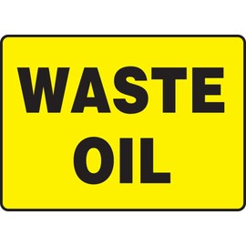 Accuform "Waste Oil" Safety Sign, Adhesive Vinyl, 10 x 14 Inches (MCHL527VS)