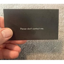 Hilarious Don't Contact Me Business Cards