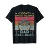 Funny New Dad Father's Day I Don't Shoot Blanks Est.