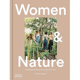 Women & Nature: Healing practices for body and soul