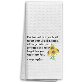 TNUW Inspirational Quotes Sunflower Kitchen Towels 16X24In, Hostess Gifts for Women, I've Learned That People Will Forget What You Said Decorative Hand Dish Tea Towels for Kitchen Bathroom Decor
