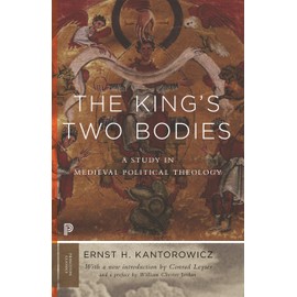 The King's Two Bodies: A Study in Medieval Political Theology