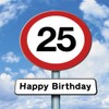 Twizler 25th Birthday Card - Roadsign - 25 Year Old