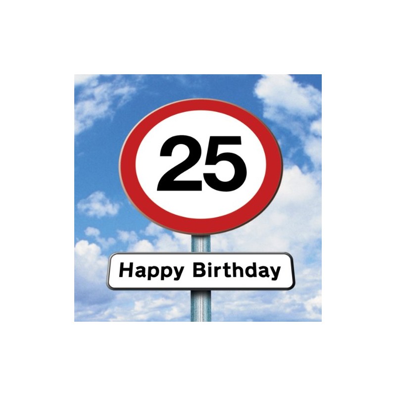 Twizler 25th Birthday Card - Roadsign - 25 Year Old