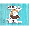 Five Acre Creations Hit Me Baby One S'More Time |