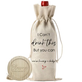 Burlap Wine Bags With Drawstrings & Wood Coaster-I Can't Drink This But You Can We're Having A Baby Funny Bottle Bags-Reusable Wine Gift For Gender Reveal Baby Shower Favors & Supplies-A05