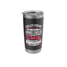 Skilled Enough Guidance Counselor for Psychology Stainless Steel Insulated Tumbler