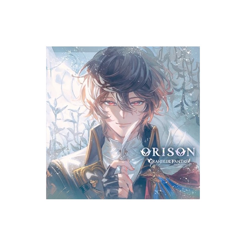 ORISON 〜GRANBLUE FANTASY〜(初回仕様限定盤)