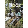 Where There is no Dentist