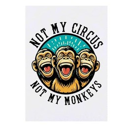 'Not My Circus Not My Monkeys' Temporary Tattoo - Water Resistant, Skin-Safe, Non-Toxic Transfer (TO00085223)