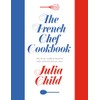 The French Chef Cookbook