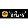 Brian Bula Certified Retard Magnet Large 3x9 Bumper Sticker Size