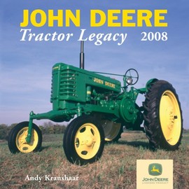John Deere Tractor Legacy 2008 Calendar