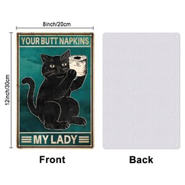 SUPERDANT Toilet Black Cat Metal Tin Sign Funny Bathroom Vintage Iron Tin Sign Your Butt Napkins My Lady Metal Sign Wall Decor Plaque for Toilet Roll Tips Bathroom Wall Decor