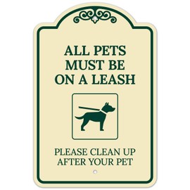 Sigo Signs All Pets Must Be On A Leash Please Clean Up After Your Pet Decor Sign, (SI-73558) Green Light, 12x18 Inches, ACM, Fade Resistant, Made in USA