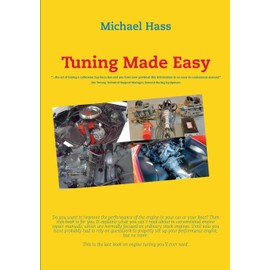 Tuning Made Easy: "...the art of tuning a carburetor has been lost and you have now provided this information in an easy-to-understand manual" - Jim ... Support Manager, Summit Racing Equipment